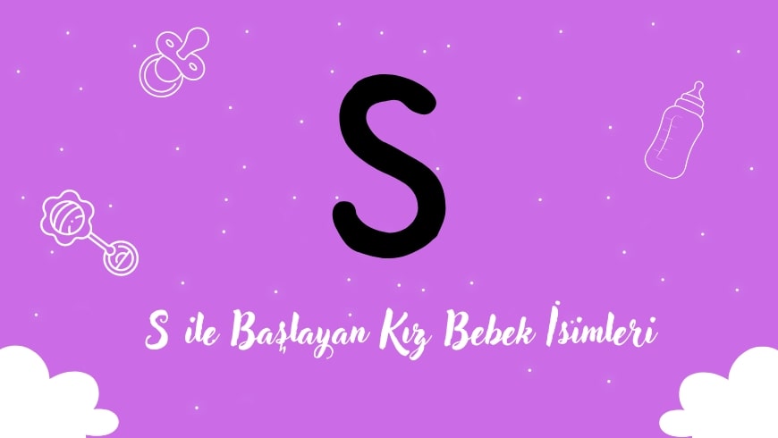 S Harfi ile Başlayan Kız Bebek İsimleri